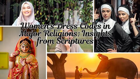 Women's Dress Codes in Major Religions Insights from Scriptures #religious #dresscode #modesty