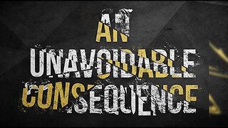 An Unavoidable Consequence {Evangelist David Sommerdorf} • 1/10/23