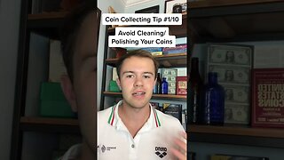 NEVER DO THIS TO YOUR COINS: COIN COLLECTING ADVICE (Tip 1/10)