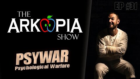 EP#31 - PSYWAR (psychological warfare) - Fight or flight, wear you down until you burn out.