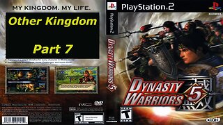 Dynasty Warriors 5 Other Kingdom Full Game Walkthrough Part 7/7 - No Commentary