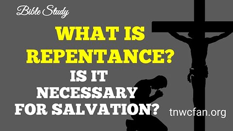 What is Repentance? Is it Necessary for Salvation? Pt 2 | Bro. Hosanna David