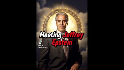 Meeting Jeffrey Epstein