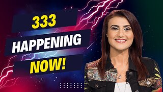 333 Happening Now- Prophetic warning