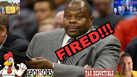 PATRICK EWING FIRED! (HIT THE ROAD JACK)