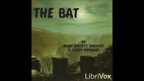 The Bat by Mary Roberts Rinehart - FULL AUDIOBOOK