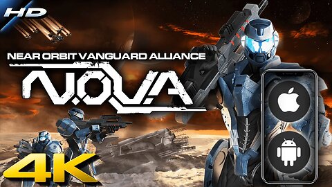 ⭐ N.O.V.A. - NEAR ORBIT VANGUARD ALLIANCE | 4K | IOS ANDROID #walkthrough #nova #firstpersonshooter