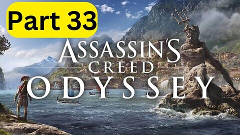 Assassin's Creed Odyssey -- Part 33