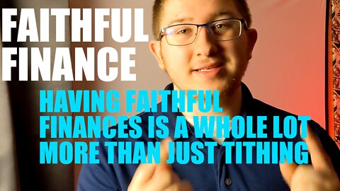 Having faithful finances is a whole lot more than just tithing! FAITHFUL FINANCE ep 1