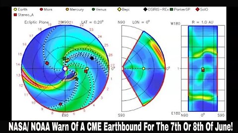 NASA/ NOAA Warn Of A CME Earthbound For The 7th Or 8th Of June!