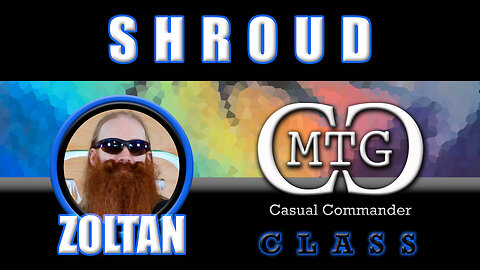 MTG Casual Commander : CLASS - ZOLTAN - SHROUD