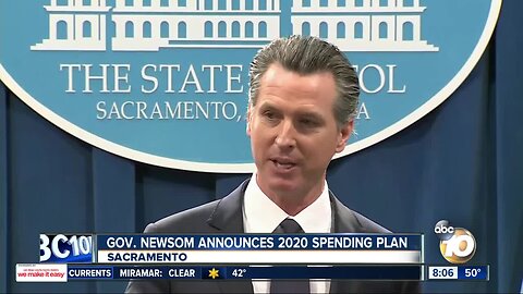 Gov. Newsom announces 2020 spending plan