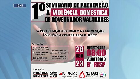 Dia 26 de abril: 1ª Seminário de prevenção à violência doméstica na 8ª RISP, em Gov. Valadares.