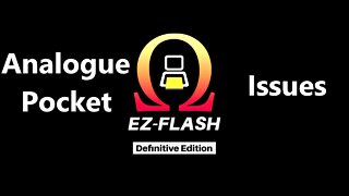 EZ-Flash Omega Issues With the Analogue Pocket