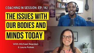 Reconnecting with our Bodies and Minds | In Session with Laura Folkes