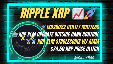 🚀 #ISO20022 UTILITY MATTERS🏦 #XRP #XLM OUTSIDE BANK CONTRL🥇🥈 $XRP STABLECOINS W/ #AMM💲 $74.50 GLITCH
