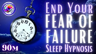 Sleep Hypnosis to Overcome Your Fear Of Failure + Affirmations (90-mins)