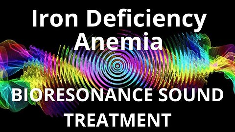 Iron Deficiency Anemia _ Sound therapy session _ Sounds of nature