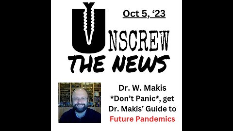 *Don't Panic*, Get Dr. Makis' Guide to Future Pandemics