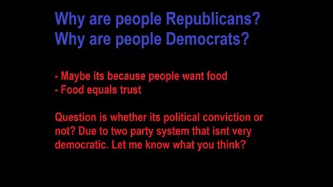 Why are people Republicans or Democrats