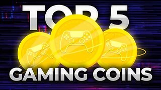 Crypto Gaming Coins: Top 5 Gaming Coins To Watch In 2023???