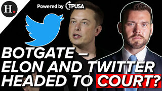 MAY 17 2022 — BOTGATE – ELON AND TWITTER HEADED TO COURT?