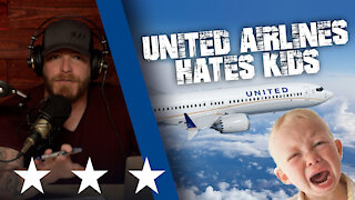 UNITED AIRLINES HATES KIDS AND ARE YOU TAKING THE VACCINE?! | UNCENSORED | EP 146