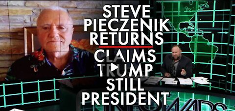 Dr. Steve Pieczenik Returns, Claims Trump Is Still President!