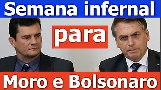 Semana de derrotas para Moro e Bolsonaro