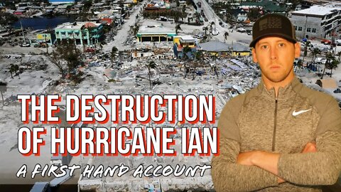 First Hand Update on Hurricane Ian And Its Destruction