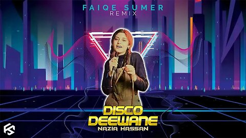 DESCO DEEWANE - NAZIA HASSAN - Remix - FAIQE SUMER