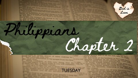 Philippians Chapter Two Tuesday