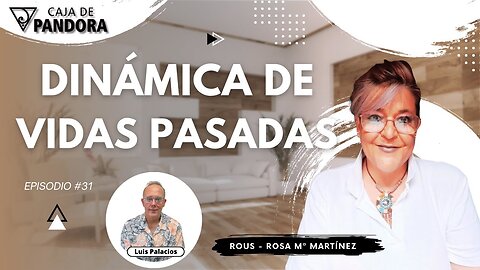 Dinámica de Vidas Pasadas con Rous - Rosa Mª Martínez