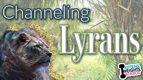 Psychic Channeling Lyrans