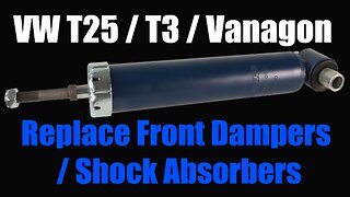 Replace T25 Front Shock Absorber Damper & Shorten Bump Stop Cut Down T25 / T3 / Vanagon