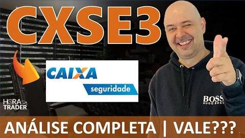 🔵 CXSE3: AINDA VALE A PENA INVESTIR EM CAIXA SEGURIDADE (CXSE3)? ANÁLISE COMPLETA DA CXSE3