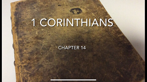 1 Corinthians (Chapter 14) Tongues