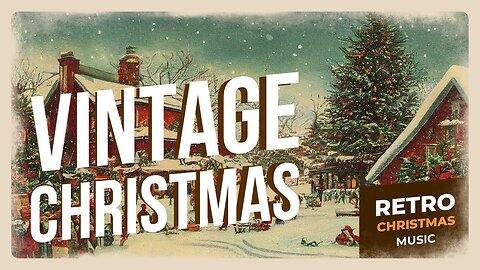 Retro Christmas Music | Vintage Christmas | Relaxin' Tunes