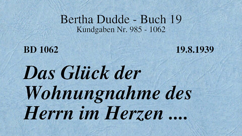 BD 1062 - DAS GLÜCK DER WOHNUNGNAHME DES HERRN IM HERZEN ....