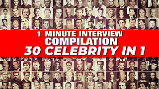 One minute interview Compilation 30 celebrity in ONE