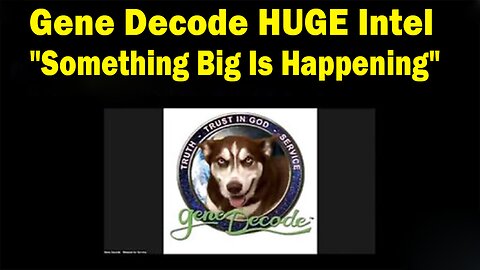 Gene Decode & David Rodriguez HUGE Intel 3/02/24: "BOMBSHELL: Something Big Is Coming"