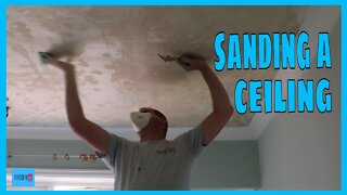 How to sand a ceiling.