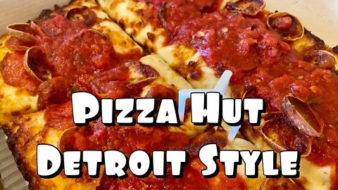 Detroit Style Pizza from Pizza Hut Review