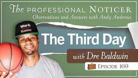 The Third Day with Dre Baldwin