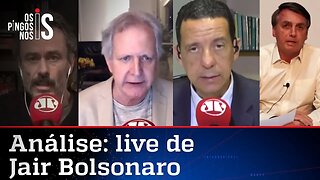 Comentaristas analisam live de Bolsonaro