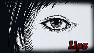 "Junji Ito's Lips" Animated Horror Manga Story Dub and Narration