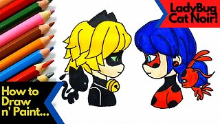 How to draw and paint LadyBug and Cat Noir Miraculous