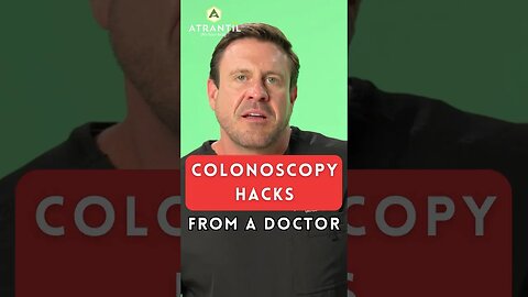 Colonoscopy Hacks from a Doctor