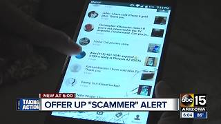 Valley woman warning others about Offer Up "Scammer"
