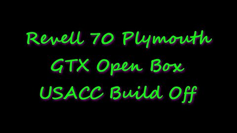 Revell 70 Plymouth GTX Unified Scale Automotive Content Creators Build Off open box
